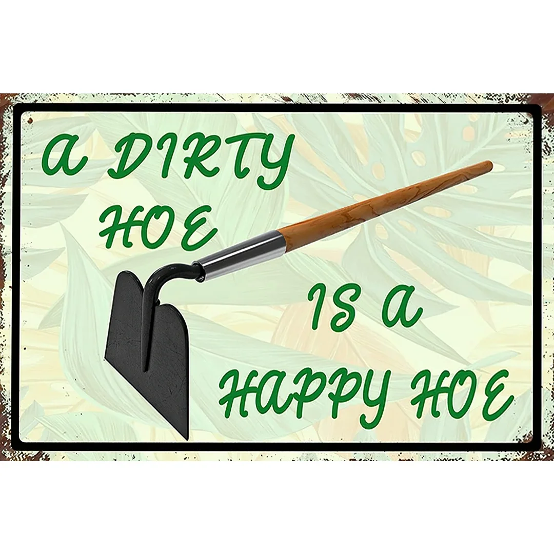 Vintage A Dirty Hoe…