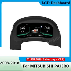 Car Digital Dashboard Display Screen LCD tachimetro LINUX Instrument Cluster per MITSUBISHI PAJERO 2008-2018