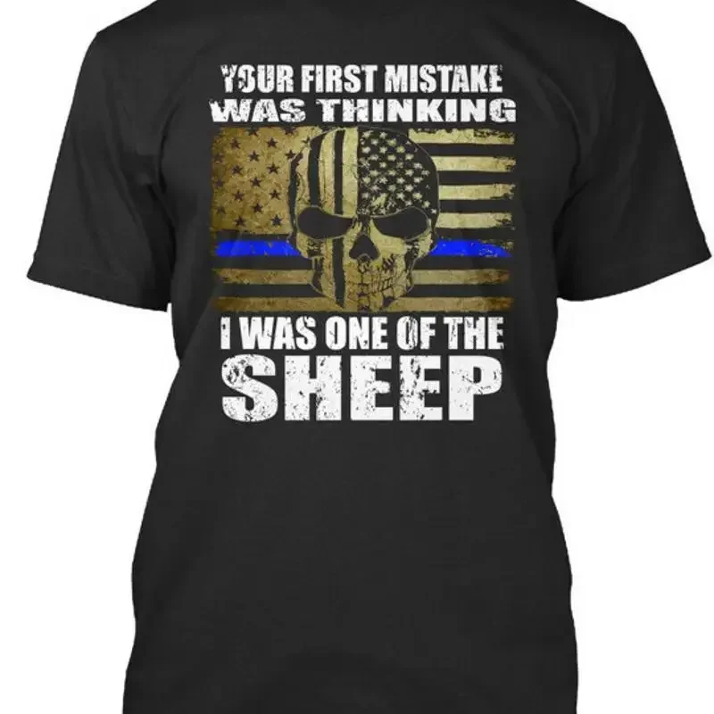 Sheep Dog Your First Mistake Was Thinking I One Of T-Shirt Made in USA S to 5XL