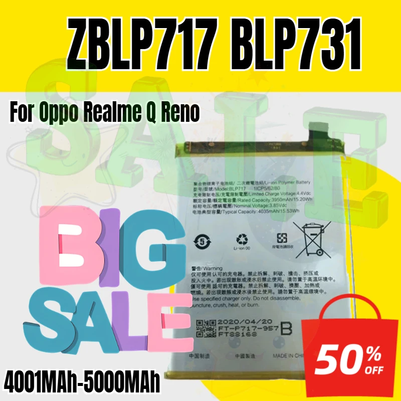 

4001MAh-5000MAh Phone Battery for Oppo Realme Q Reno ZBLP717 BLP731