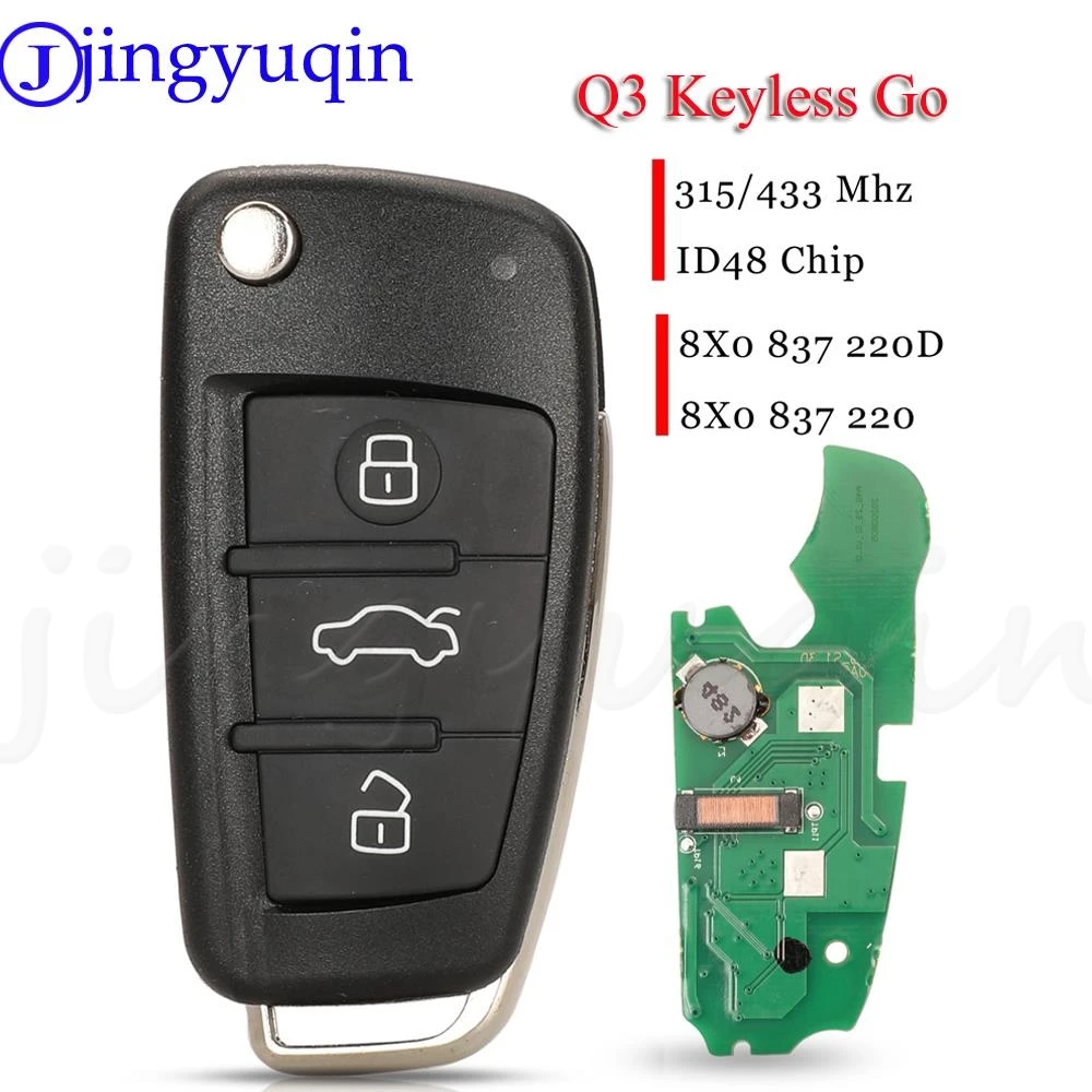 Jingyuqin 3BTN 315MHz 434MHz ID48 Keyless Go Proximity Flip Remote Control Key For Audi A1 Q3 8X0 837 220 8X0837220D 8X0837220C