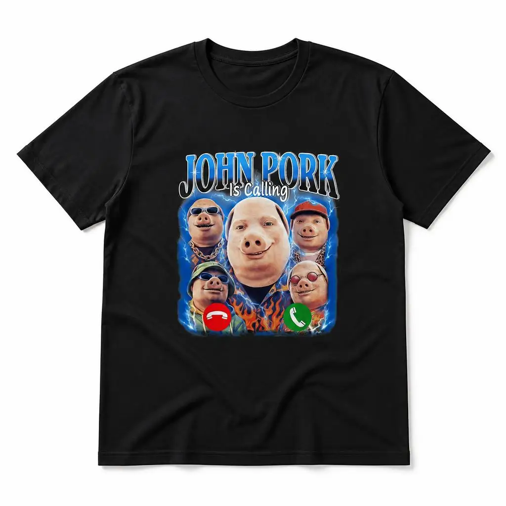 John Pork Is Calling Meme Internet Humor Men T Shirt 100% Cotton Clothing Fun Short Sleeve Tee Gift T-Shirts