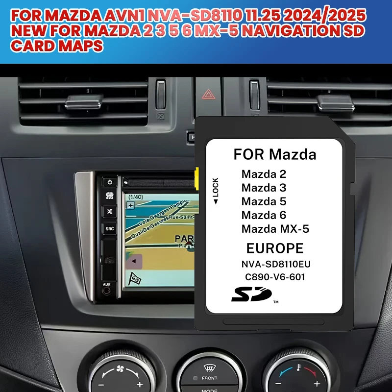 

2024/2025 11.25 MAZDA 2 3 5 6 MX-5 EU MAP NAVIGATION FOR KARTE MAZDA AVN1 NVA-SD8110