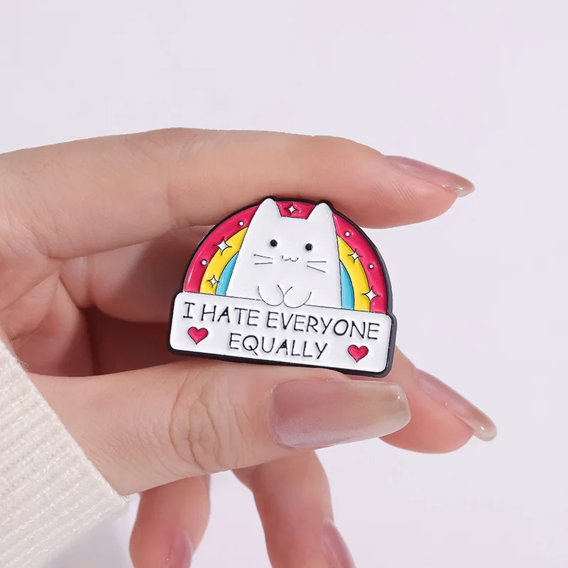 Cute Rainbow Cat Enamel Pins I HATE EVERYONE EQUALLY Funny Kitten Brooches Lapel Metal Badge Backpack Jewelry Pins Wholesale