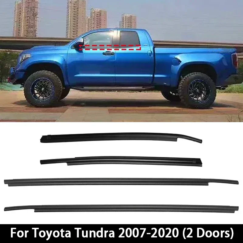 

4pcs/set Car Door Window Glass Sealing Weather Strip for Toyota Tundra 2007-2020 (2 Doors)