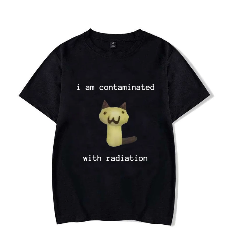 I Am Contaminated with Radiation Funny Cat Meme T-shirt Short Sleeve Male O-Neck T Shirts Men Women Vintage T Shirt