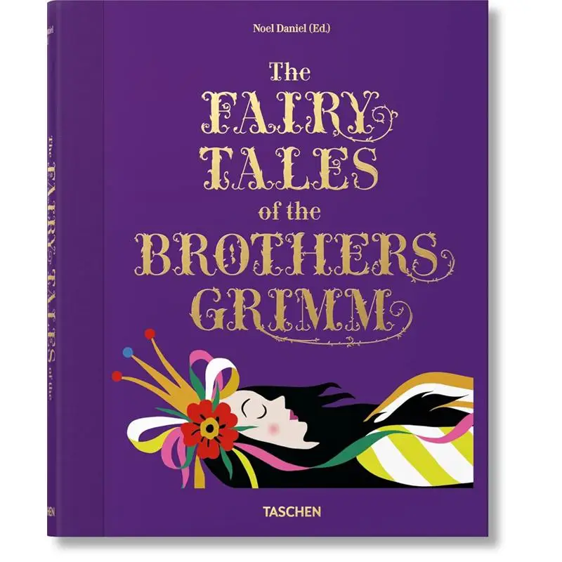 VAThe Fairy Tales Of The Brothers Grimm Noel Daniel Taschen 9783836526722 Book