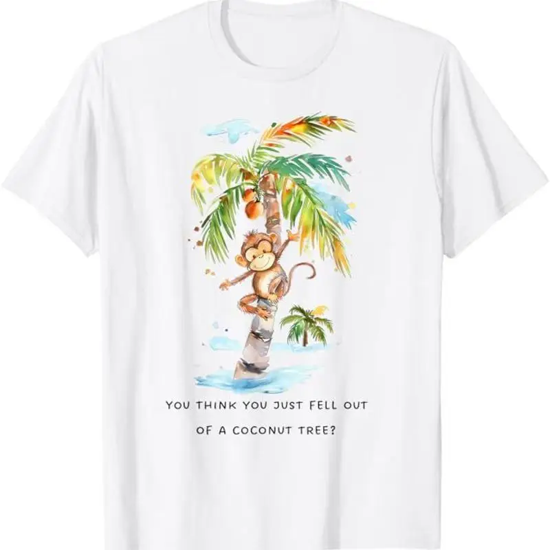 

You think you just fell out of a coconut tree Kamala Harris T-Shirt, Size S-5XL