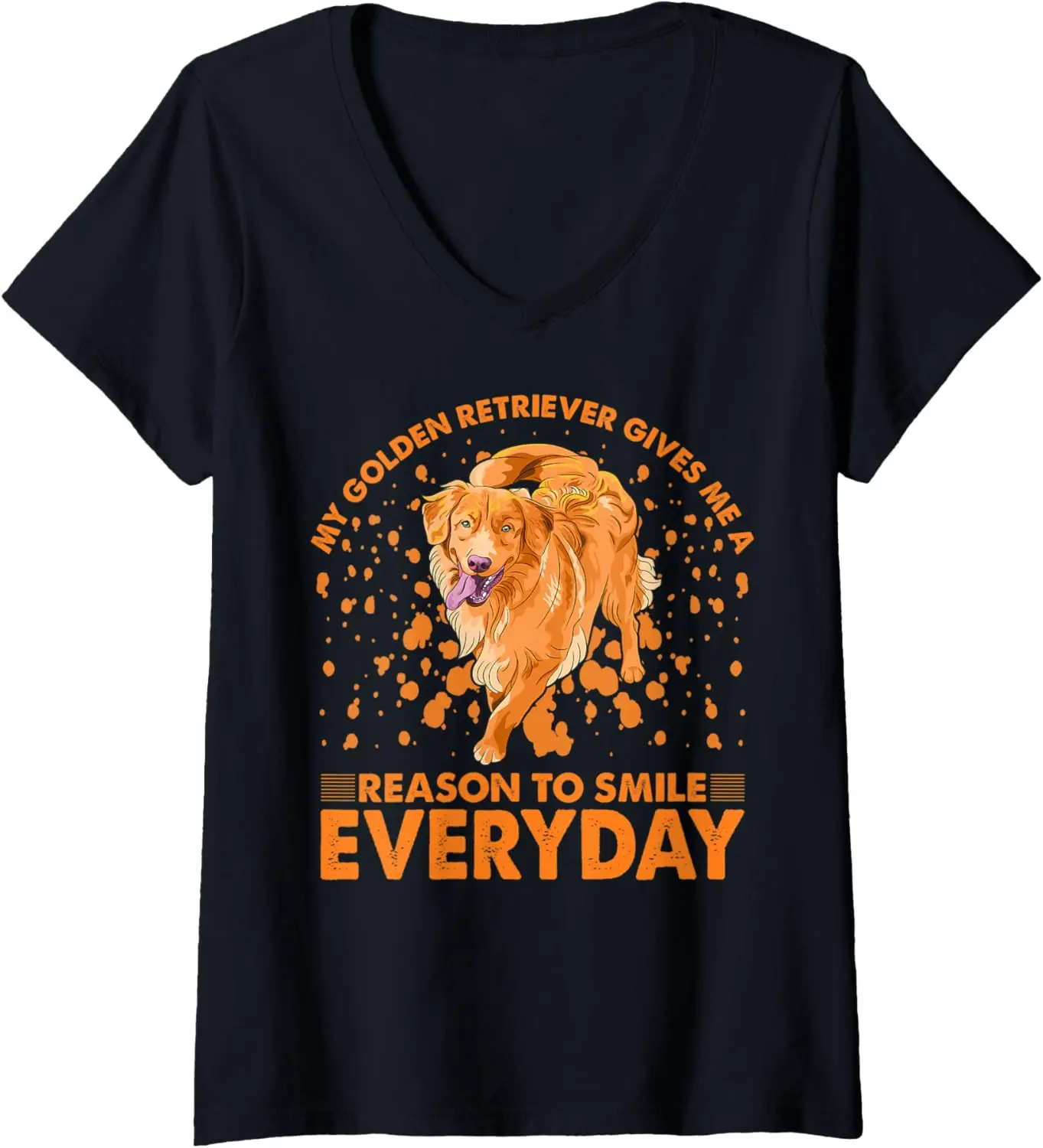 

Womens My Golden Retriever gives me a reason to Smile everyday V-Neck T-Shirt