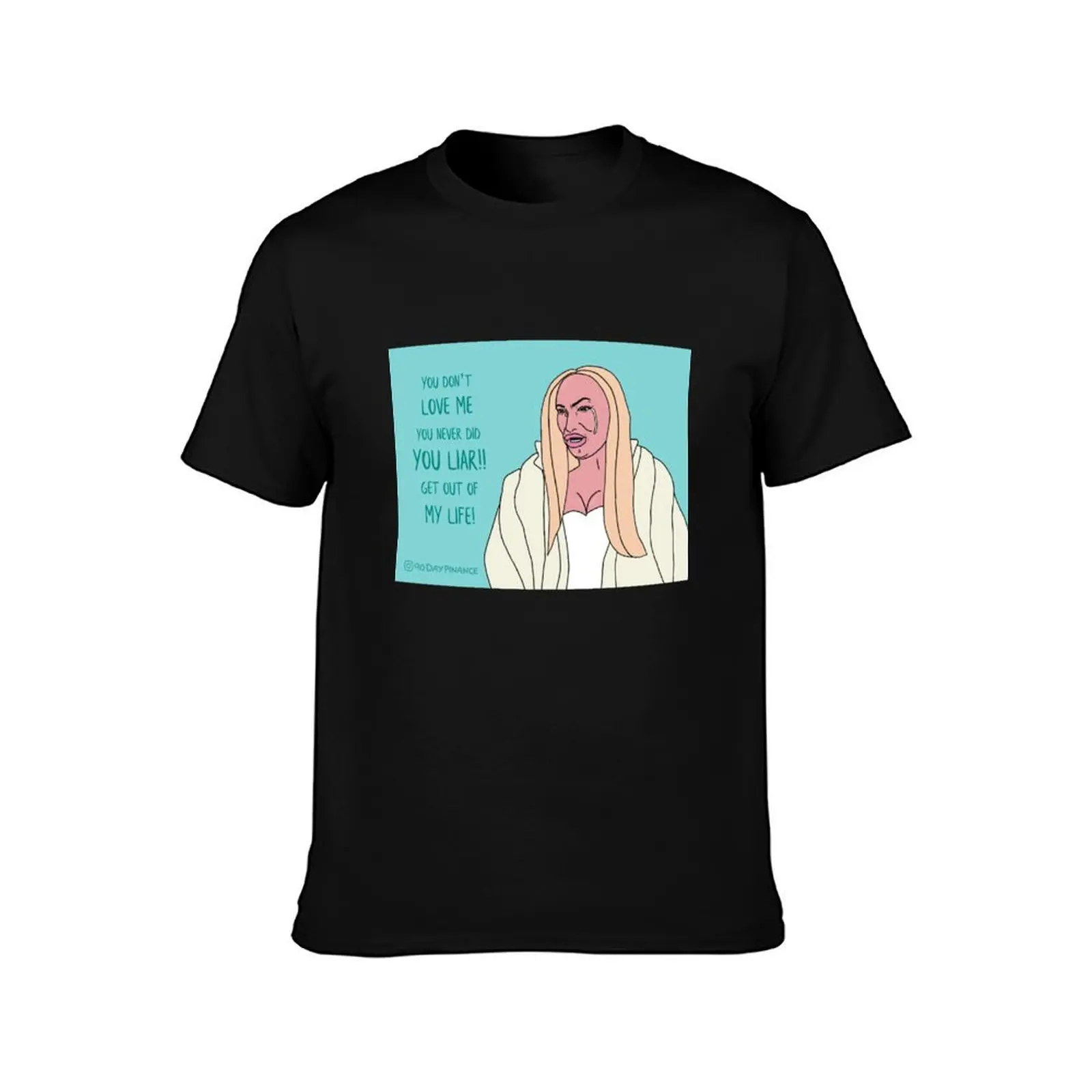 Darcey 90 Day Fiancé You Liar!! T-Shirt Basic Casual Wear Short Sleeve Top T-Shirt