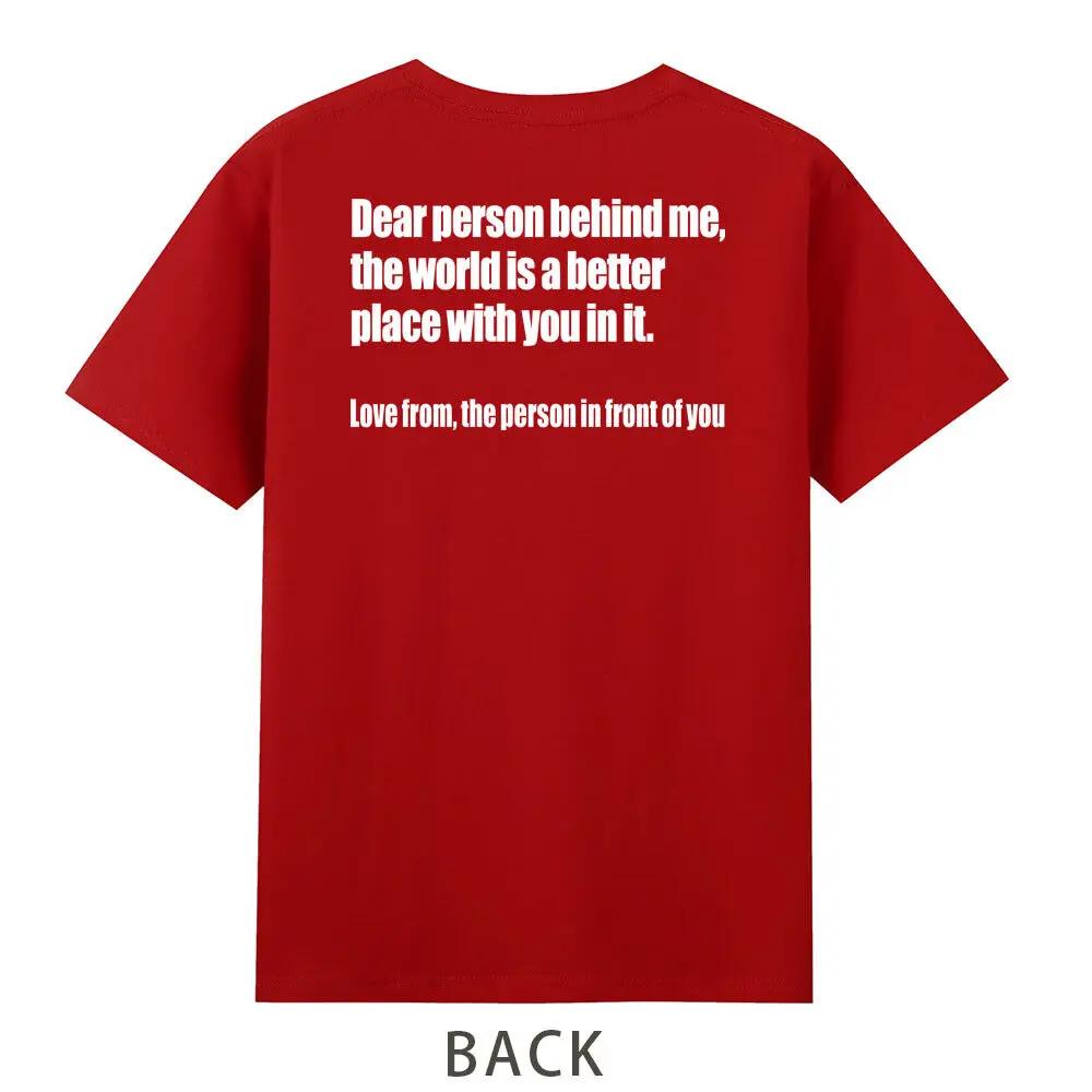 

Dear Person Behind Me Funny Mental Health Men's T-Shirt T-shirt Short Sleeve