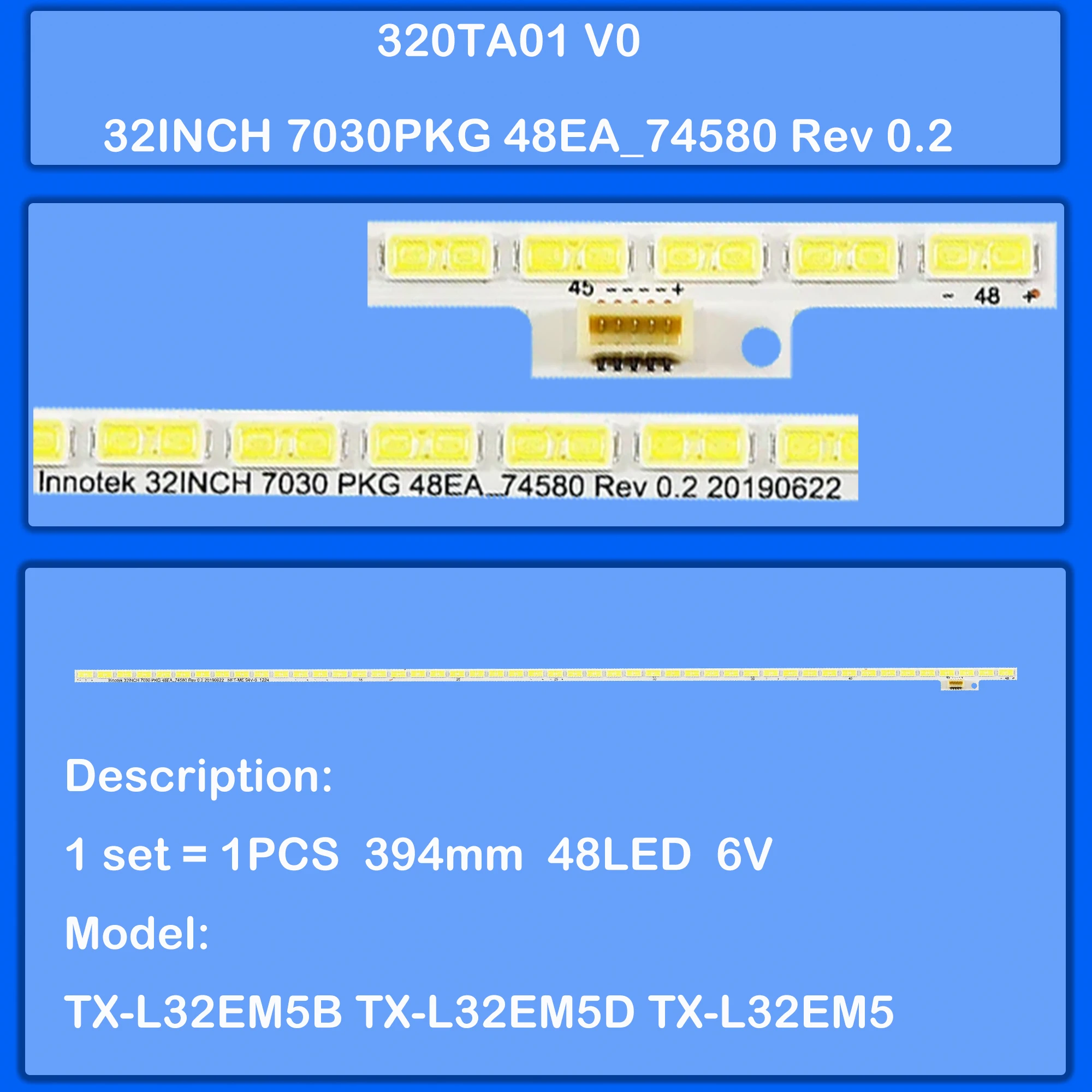 

LED Backlight strip for 32PFL3517H/12 32PFL4268T/60 32PFL4007T/12 32PFL4268H 32PFL4268K TX-LR32EM5A 320TA01 V0