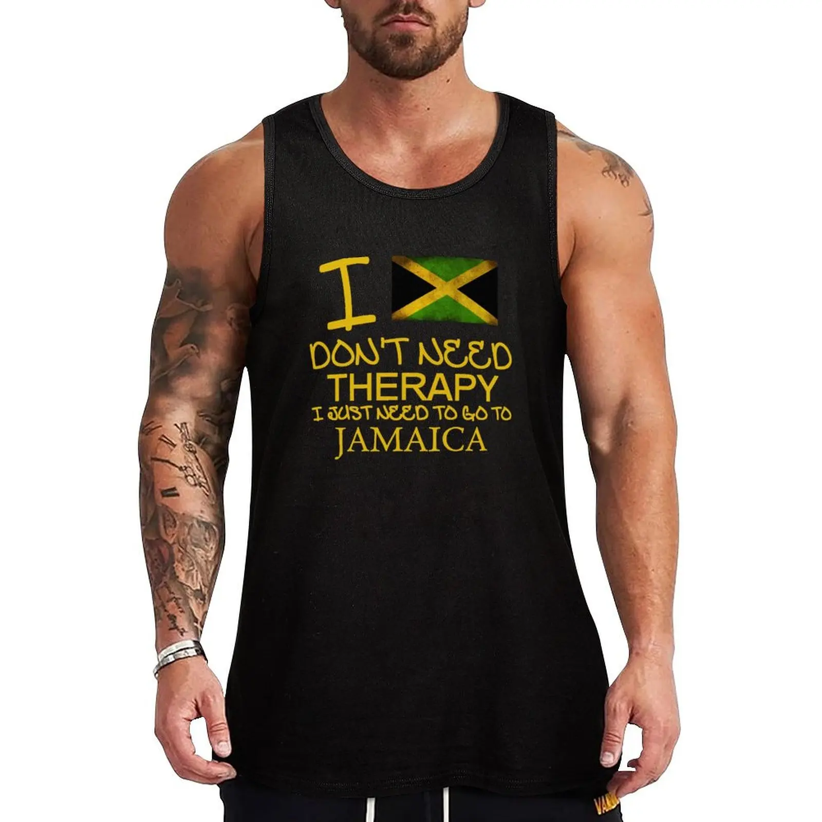 

I Don't Need Therapy I Just Need To Go To Jamaica Tank Top Gym wear t-shirt for man Men's gym clothing