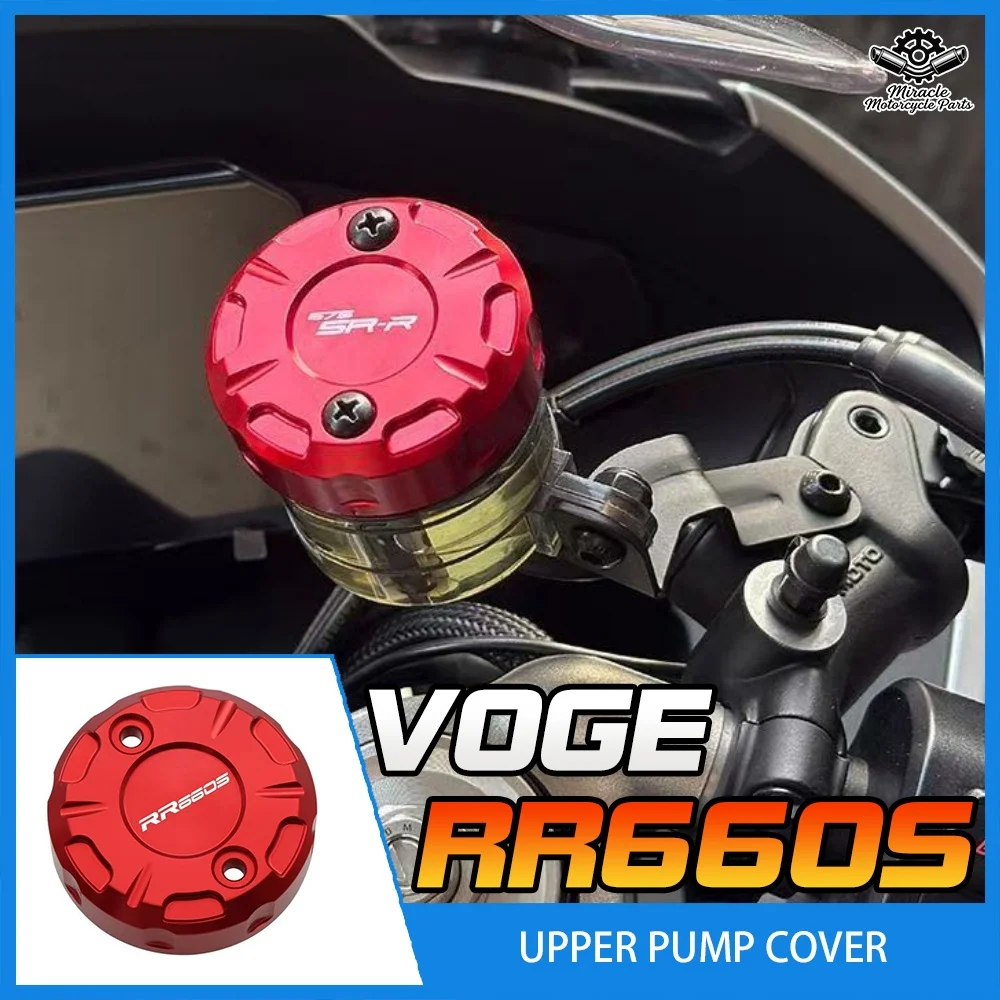 

Modified front brake cylinder cap, oil reservoir cap, oil cup cap, decorative cover accessories suitable for VOGE RR660S