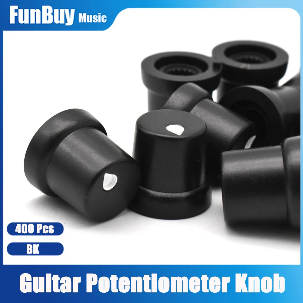 400Pcs ABS Electric Guitar Potentiometer Speed Control Knob 6MM Black Guitar Pot Button Electric Guitar Parts