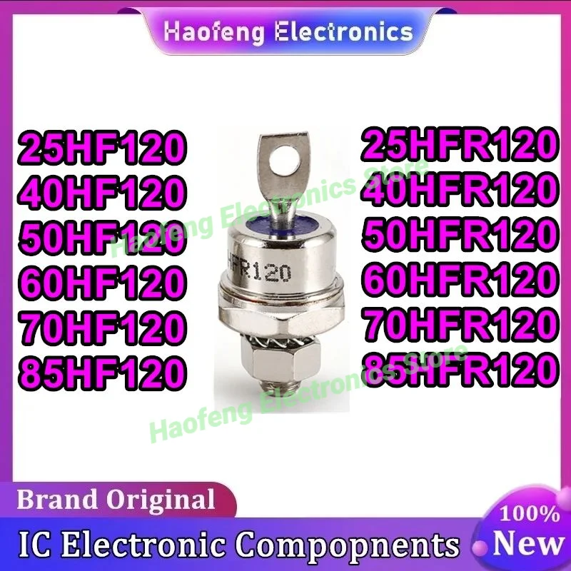 25HF120 40HF120 50HF120 60HF120 70HF120 85HF120 25HFR120 40HFR120 50HFR120 60HFR120 70HFR120 85HFR120 100% новый оригинал на складе
