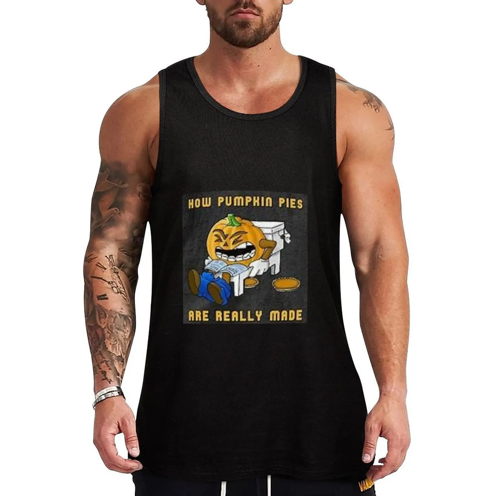 

How pumpkin pies are made Tank Top sports t-shirts for men t shirts muscular man man sexycostume