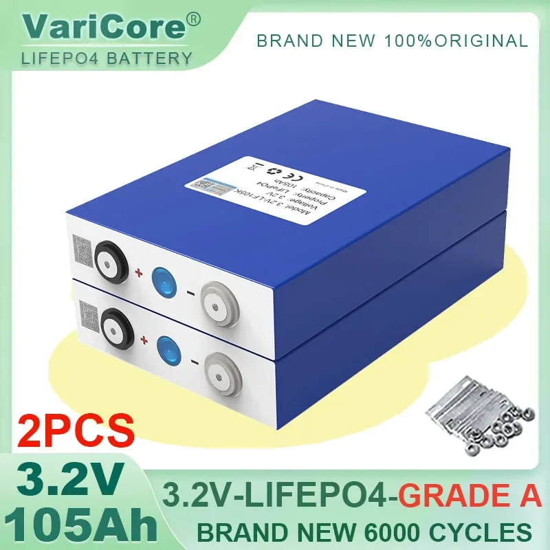 

2pcs VariCore 3.2V 105Ah LiFePO4 battery Lithium iron phospha DIY 12V 24v Electric Car Solar Inverter Boat Batteries Grade A