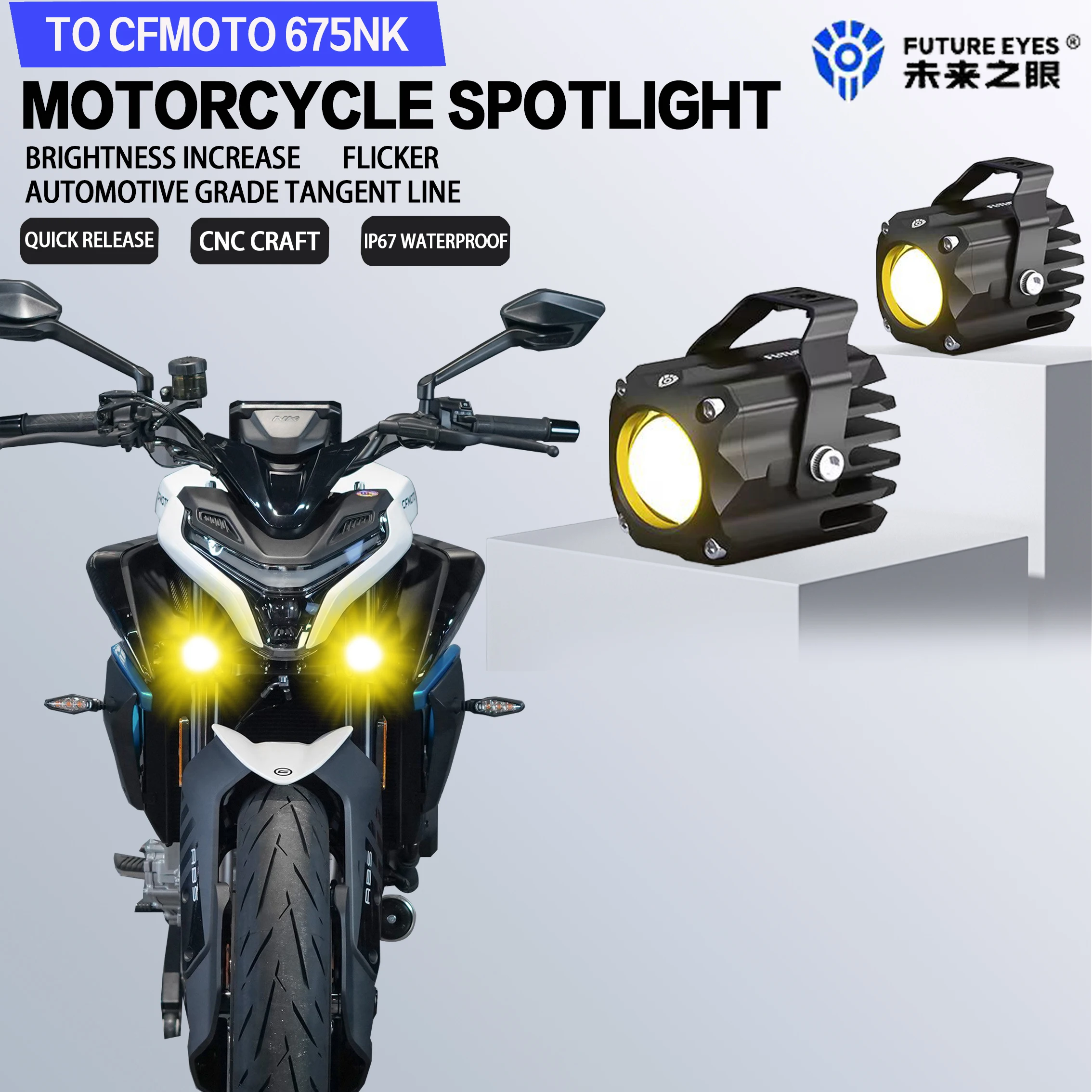 

Future Eyes F150S For CFMOTO 675NK Auxiliary Light Mini Motorcycle LED Spotlight Hidden Night Safety 60W Bright Fog Light