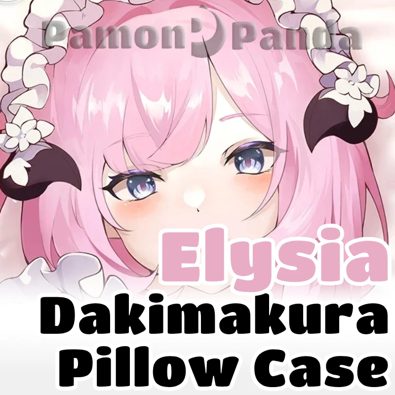 Elysia Dakimakura Honkai Impact Game Hugging Pillow Case Full Body Cushion Cover Pillowcase Home Bedding Gift Decor CYTM80