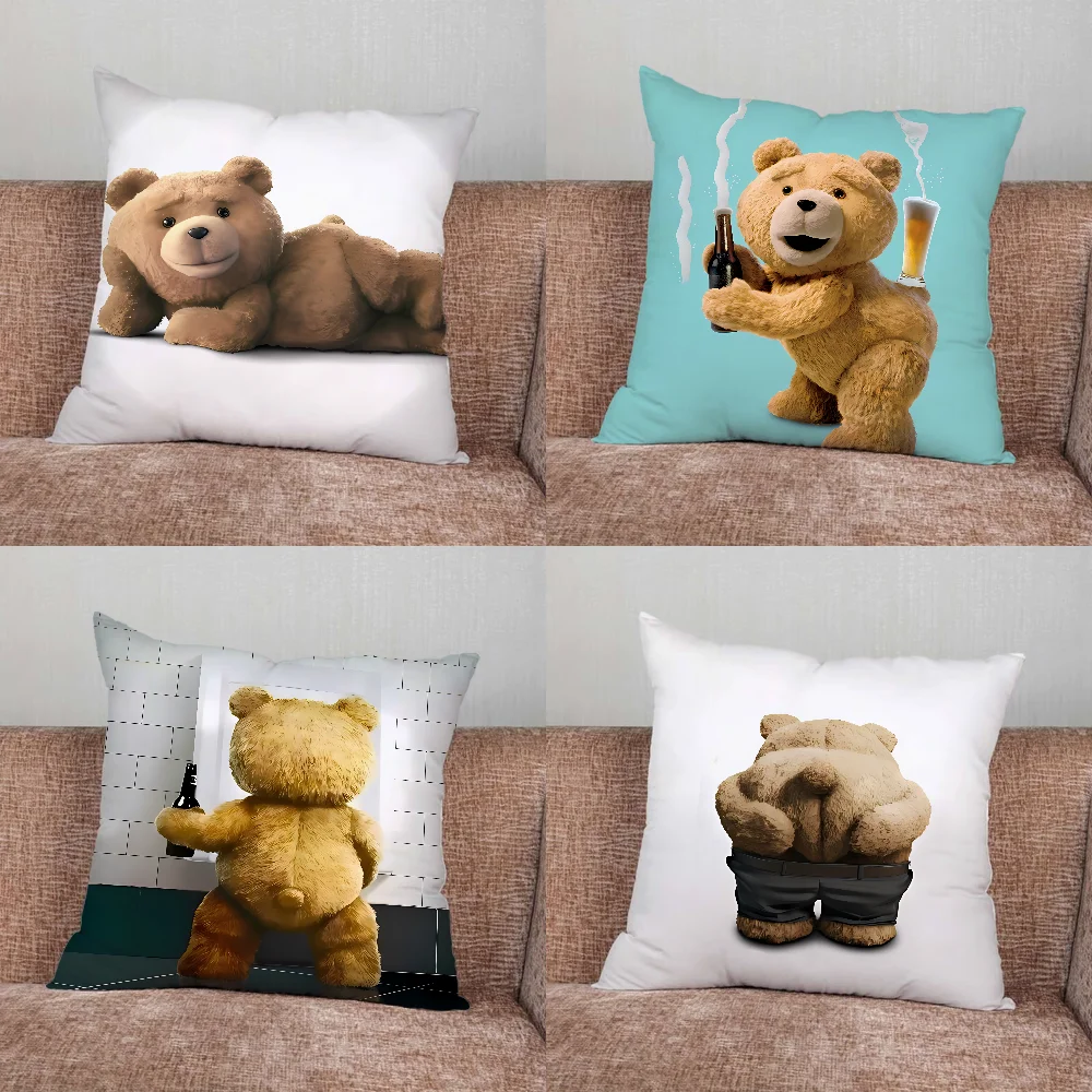 

T-Teddy Bear Movie Ted Pillow Case For Home Bedroom Car Office Decoration Living Room Sofa Cushion Cover Suitable