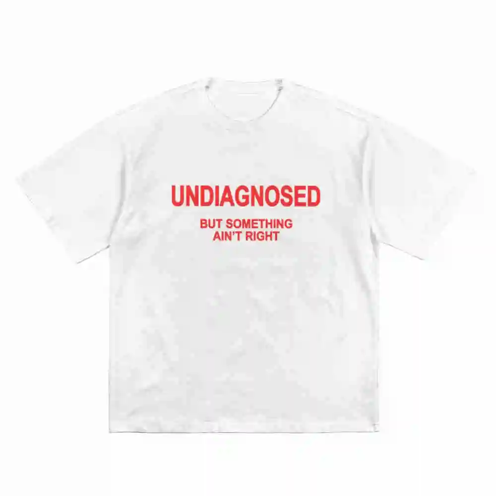 Undiagnosed But Something Ain't Right Short Sleeve Tee 100% Cotton T-Shirt