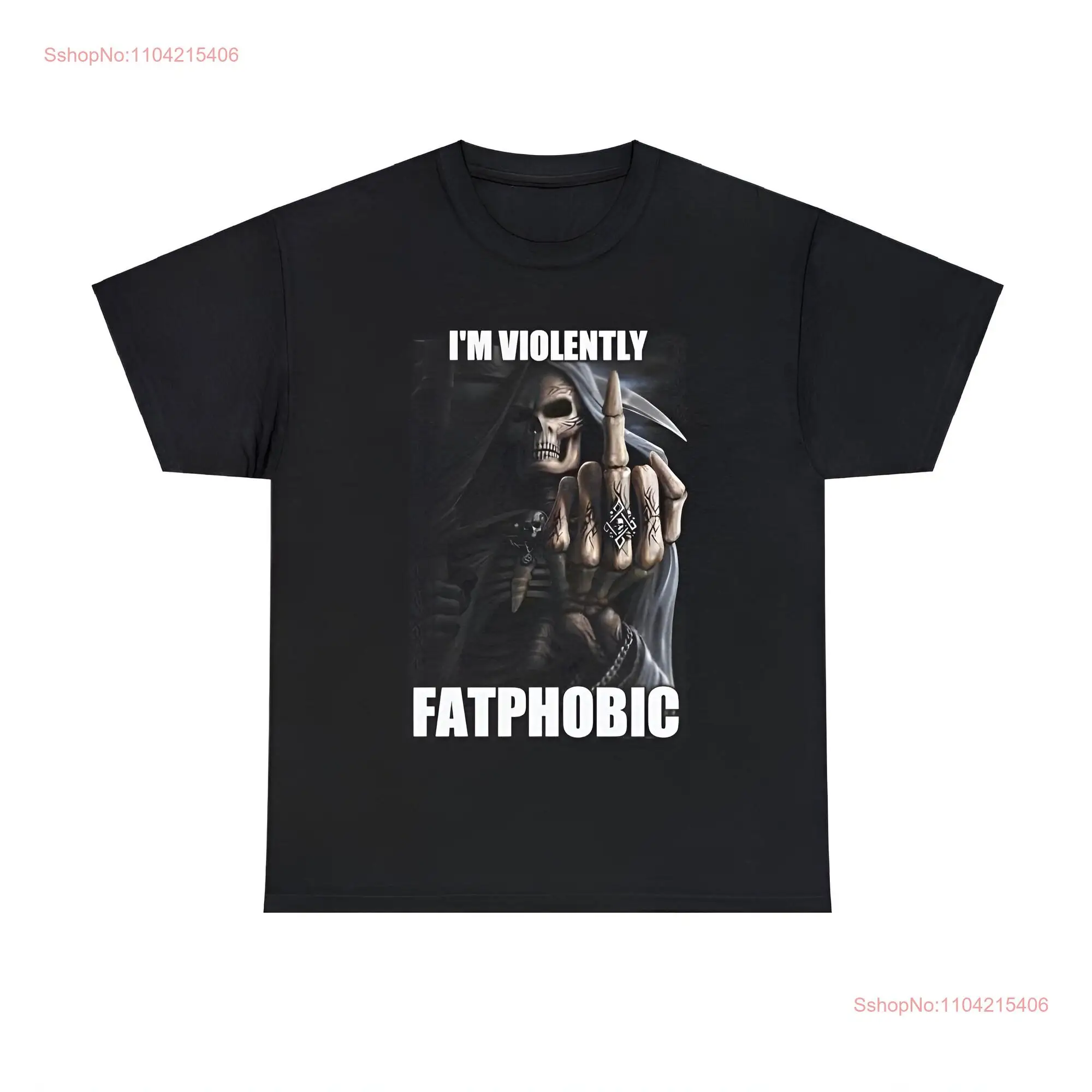 Violently Fatphobic T Shirt Evil Skeleton Meme Offensive s Oddly Specific Funny Dark Humor long or short sleeves