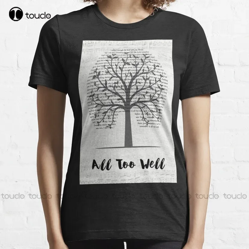 Todo para bien, todo demasiado bien, camiseta clásica de película corta, camiseta para perro, camiseta personalizada para adultos y adolescentes, camiseta con impresión Digital Unisex, Xs-5Xl