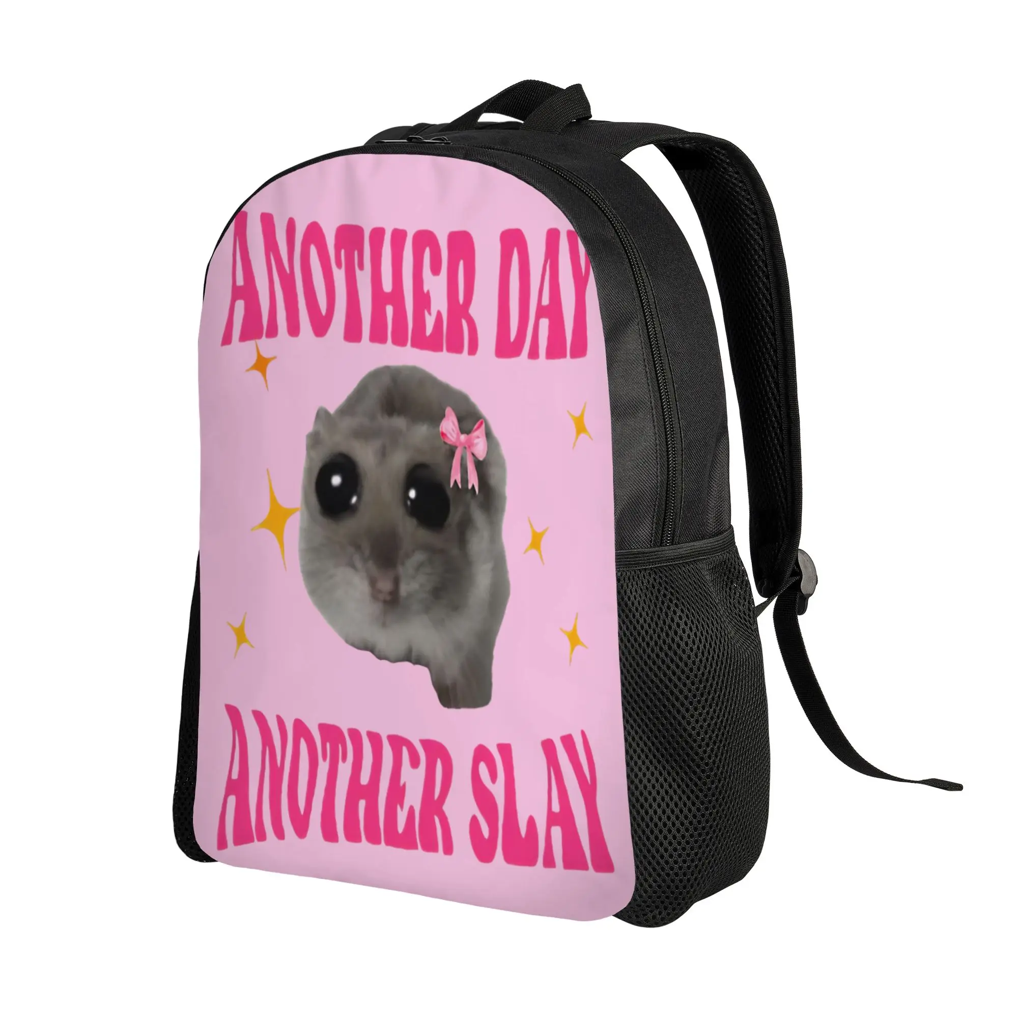 Sad Hamster Another Day Another Slay  Backpack Women Men Large Backpacks Polyester Style School Bags Sport High Quality Rucksack