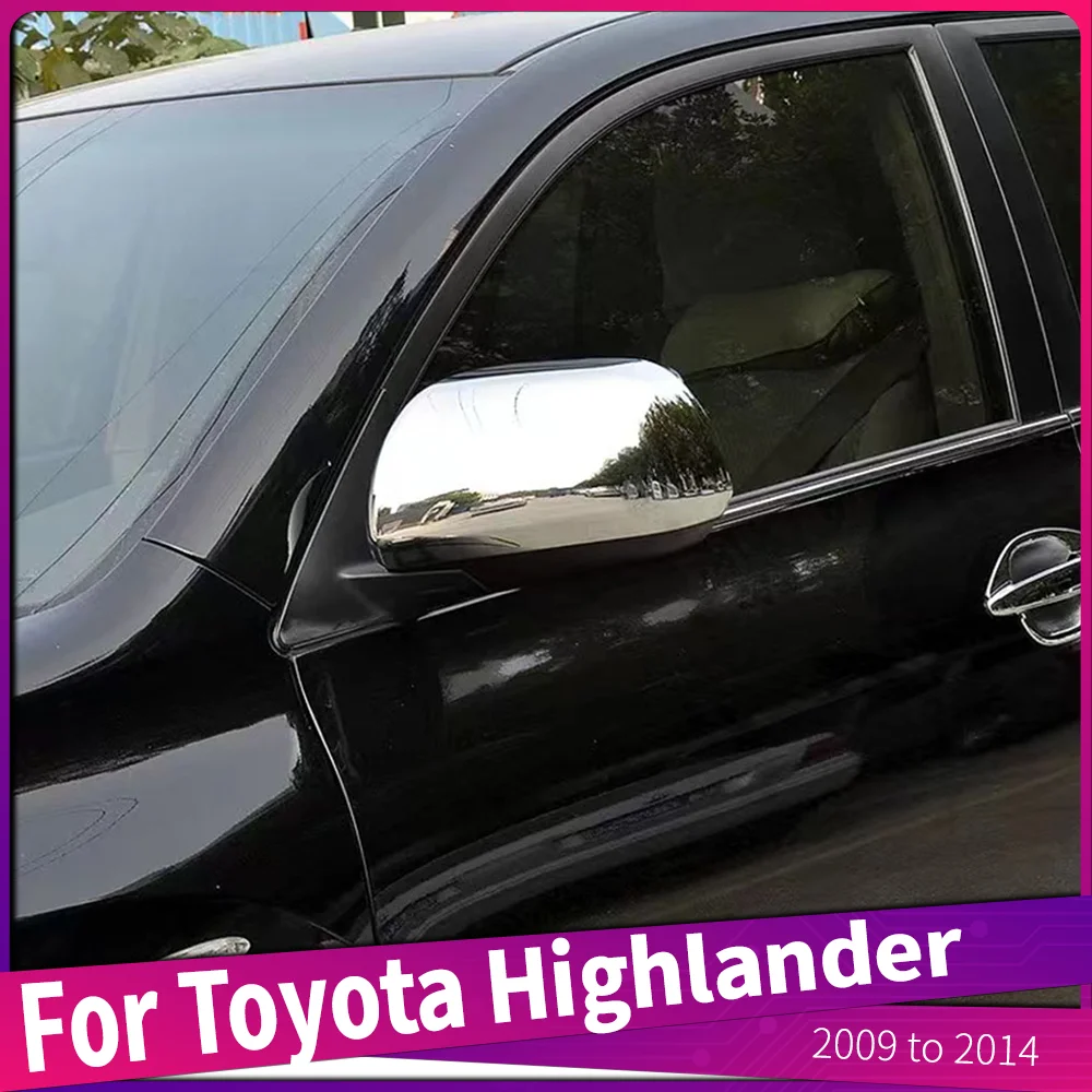 

2009 до 2014 для Toyota Highlander ABS Chrome Автомобильная зеркальная Обложка отделка рамка наклейка