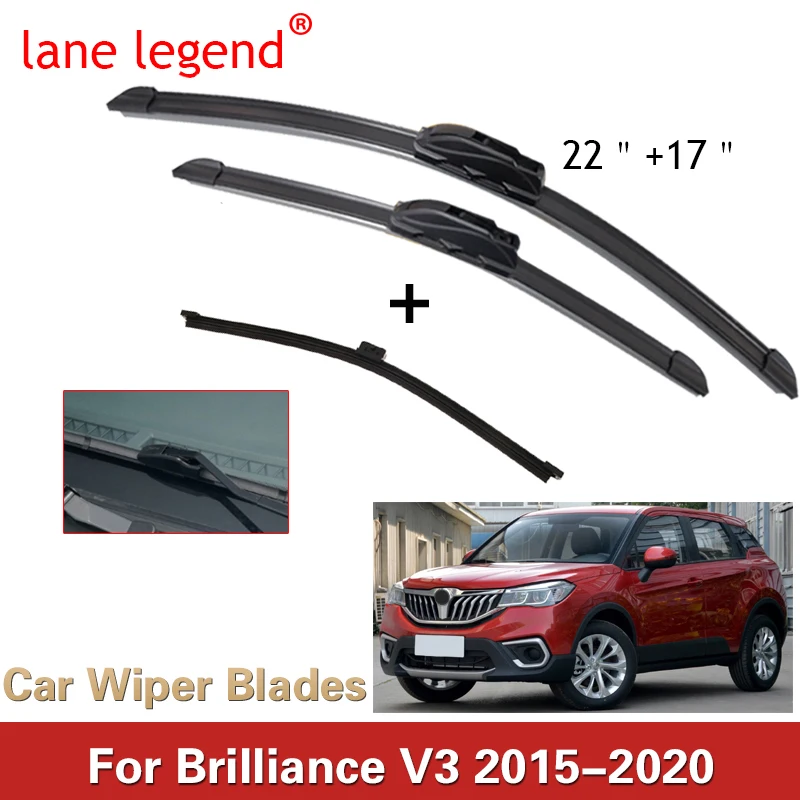 

For Brilliance V3 2015 2016 2017 2018 2019 2020 Brushes Cutter Front Rear Wiper Blades Set Windshield Replacement Accessories