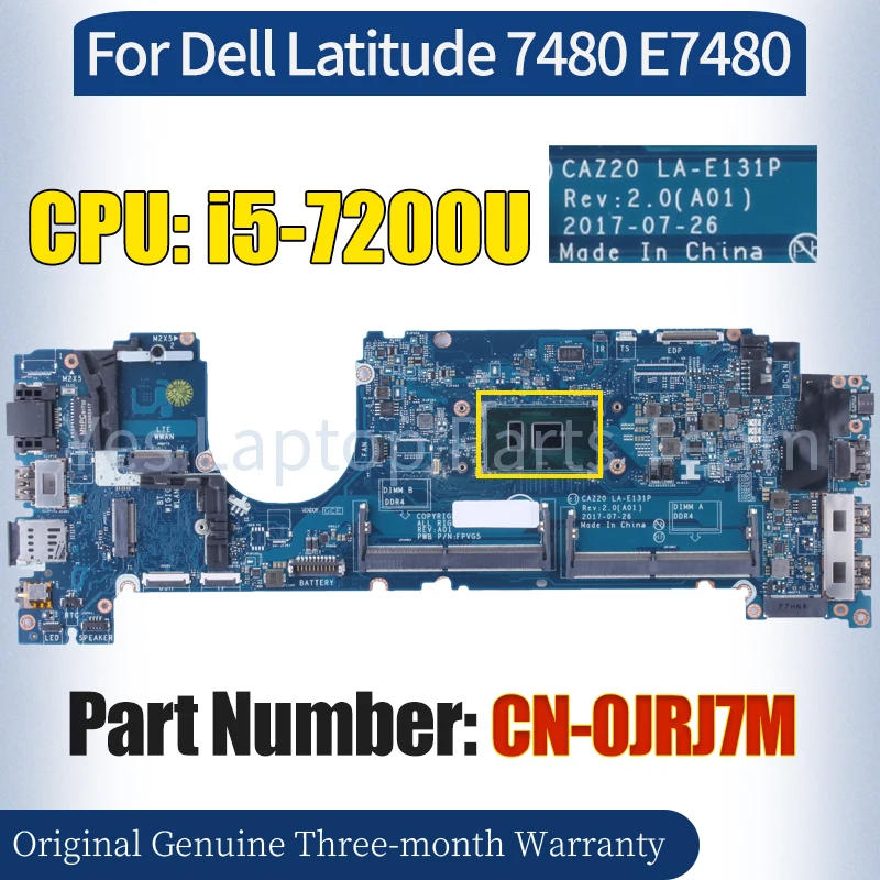 

CAZ20 LA-E131P For Dell Latitude 7480 E7480 Laptop Mainboard CN-0JRJ7M SR342 i5-7200U 100％ Tested Notebook Motherboard