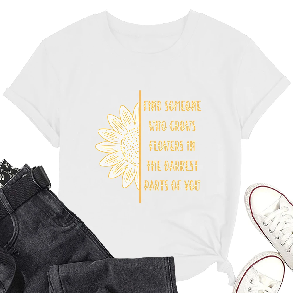 Find Someone Who Grows Flowers In The Darkest Parts of You T-shirt Cowboy Country Music Tees Fashionable Clothes