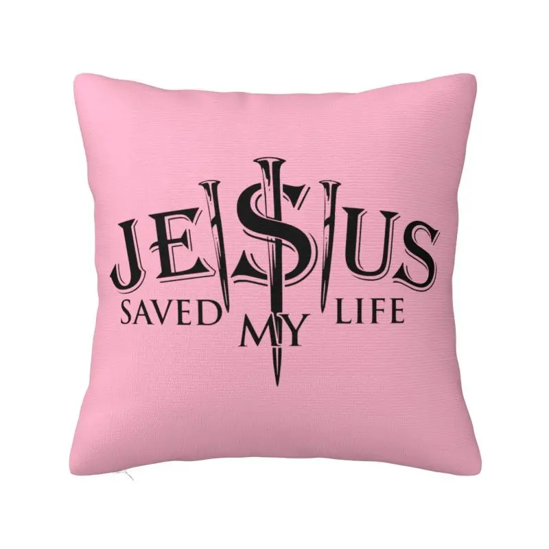 Jesus Saved My Life Throw Pillow Case Home Decorative 3D Printed Christ Religion Faith Sofa Cushion Cover Polyester Pillowslip