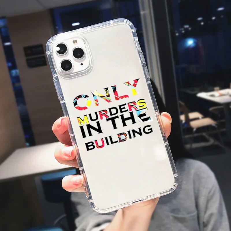 Only Murders In The Building Phone Case for IPhone 11 12 14 15 Pro MAX 13 Mini X XS Max XR 7 8Plus SE2 Clear Soft Silicone Cover