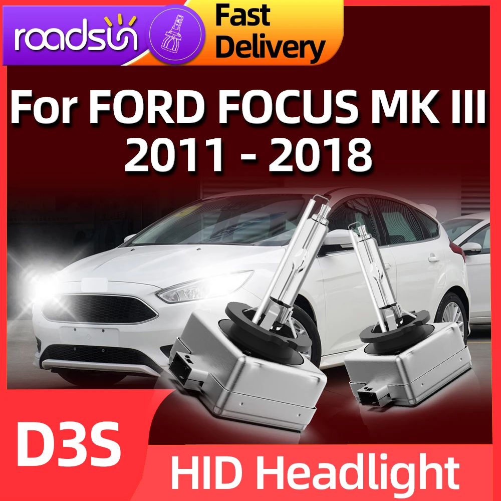 

Roadsun D3S HID Bulb Xenon Headlight Car Lamp 6000K 8000K For FORD FOCUS MK III 2011 2012 2013 2014 2015 2016 2017 2018