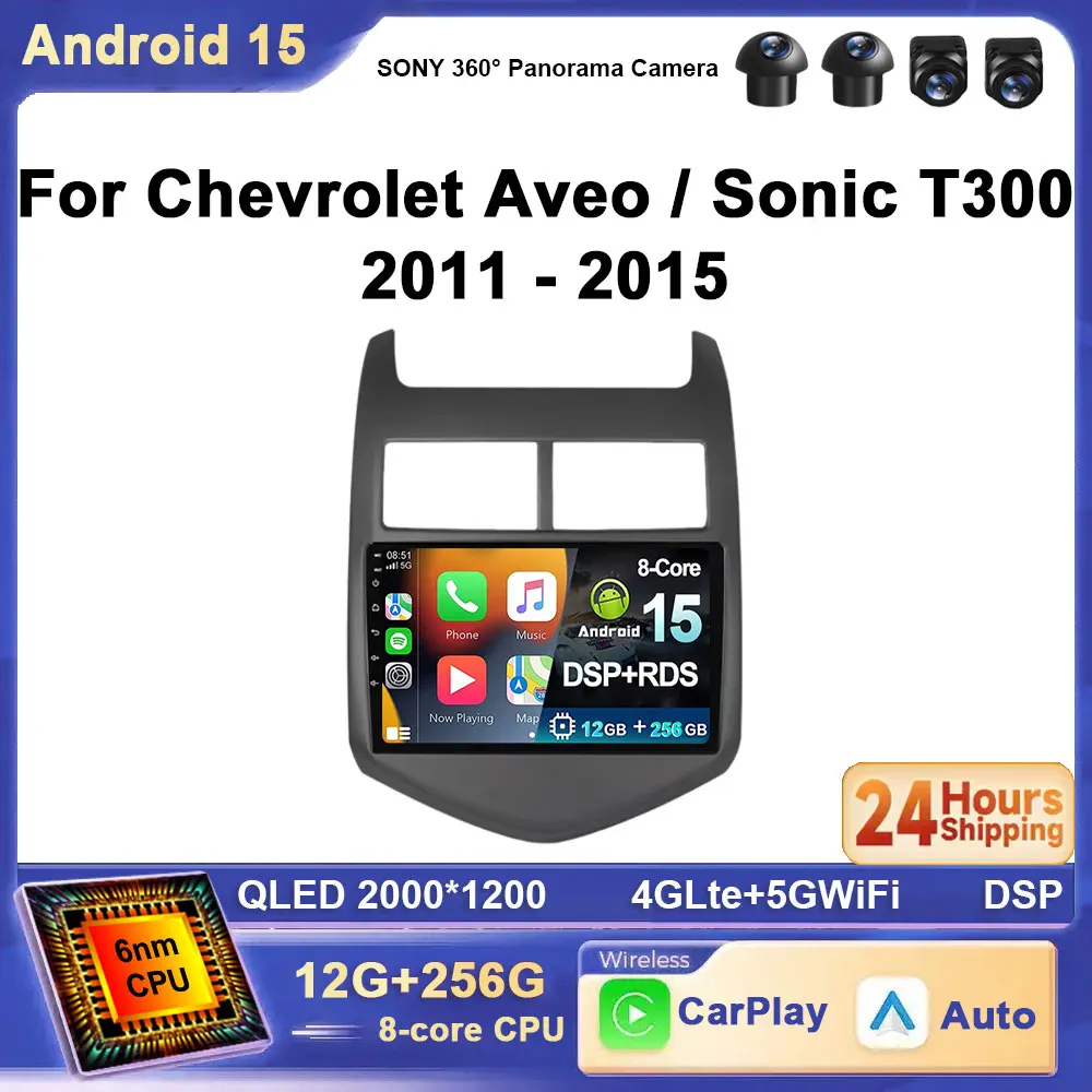 Para Chevrolet Aveo 2 Sonic T300 2011 - 2015 Android 15 Radio de coche reproductor Multimedia navegación GPS pantalla Carplay estéreo automático