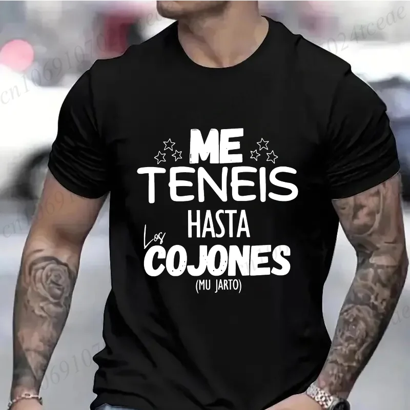 

Me Teneis Hasta Los Cojones Mu Jarto Camiseta Hombre Clasica Men Tee T-shirt Tops Casual Summer T-shirts Men's Fashion Clothes