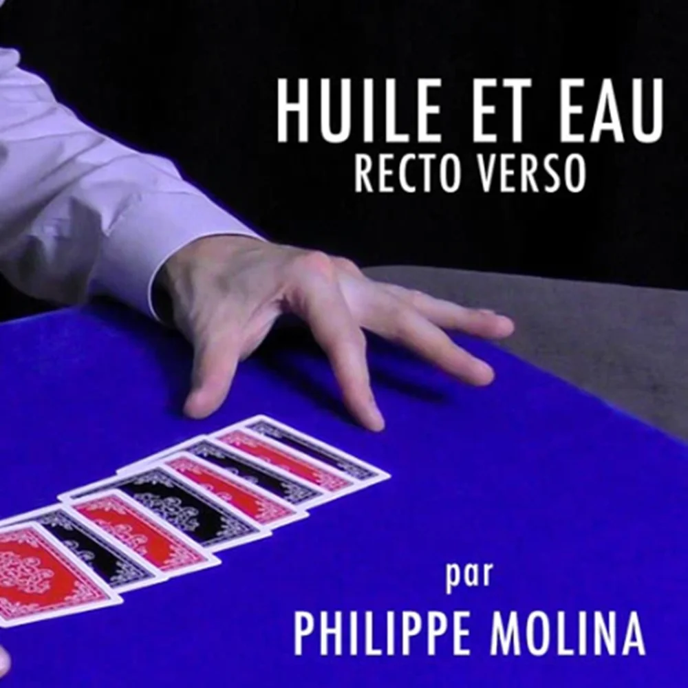 HUILE ET EAU RECTO VERSO by Philippe Molina - Magic Trick