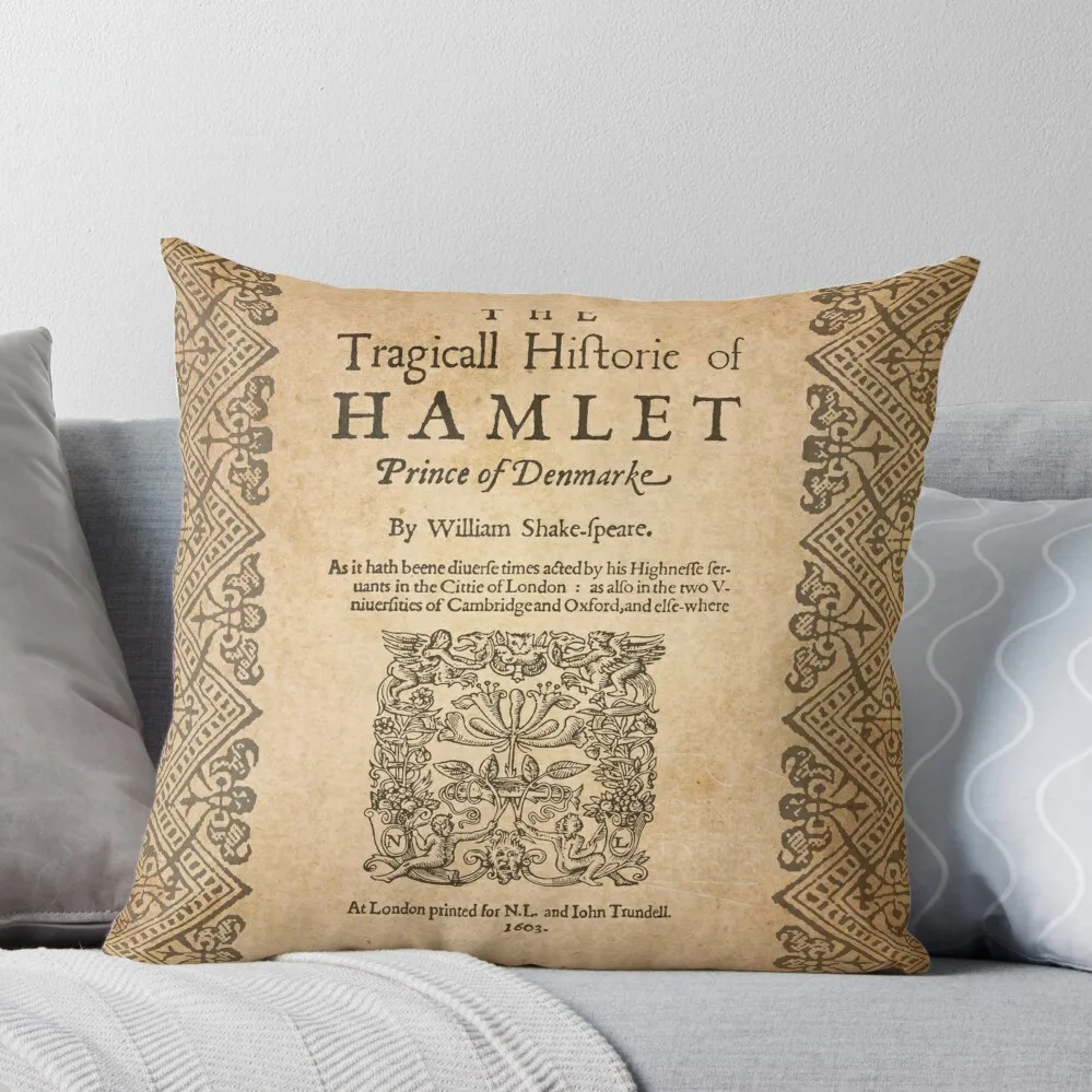 

Shakespeare, Hamlet 1603 Throw Pillow ornamental pillows for living room Luxury Pillow Case