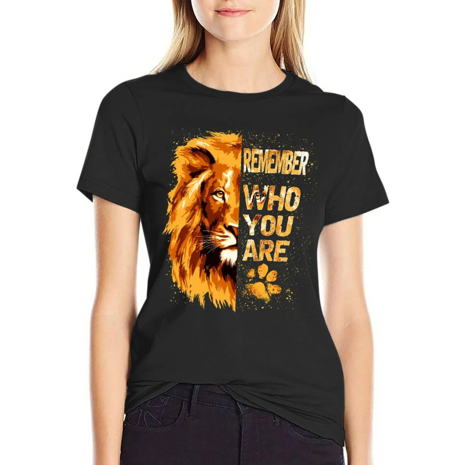 Remember WHO YOU ARE Lion T-Shirt animal print shirt for girls oversized summer top oversized workout shirts for Women