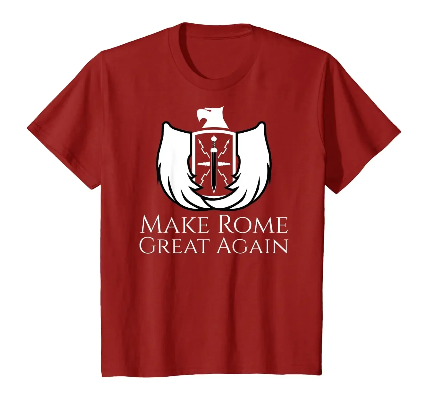 Make Rome Great Again. Ancient Roman Legion Eagle Shield T-Shirt 100% Cotton O-Neck Short Sleeve Casual Mens T-shirt Size S-3XL