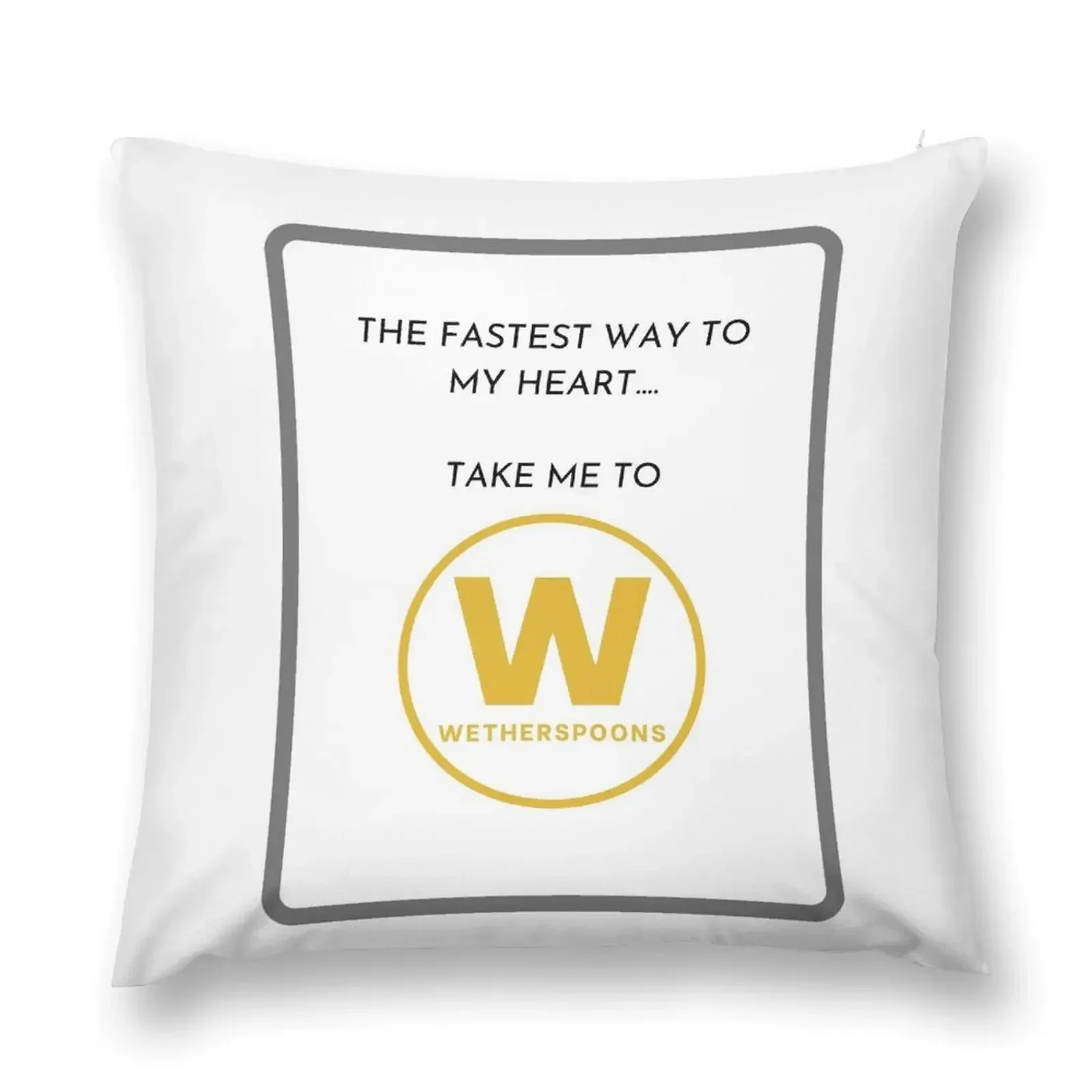 Personalised Wetherspoons Gifts - Funny Custom Novely Gift - Take Me To Wethersooons Throw Pillow