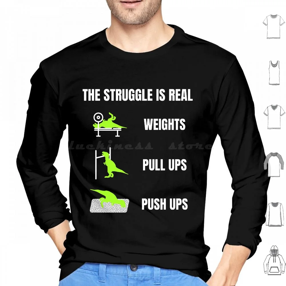 A luta é real engraçado t-rex ginásio treino hoodies manga longa a luta é real t rex trex ginásio treino push ups
