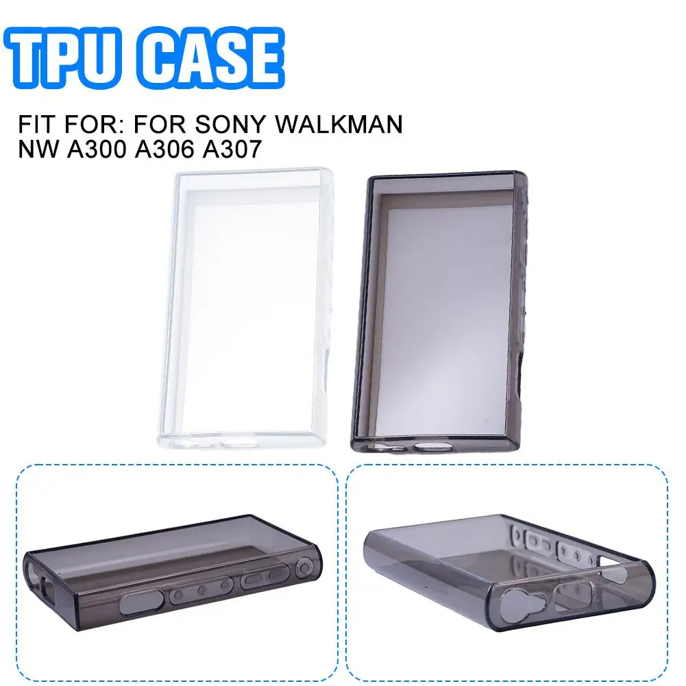 Soft Cover TPU Soft Transparent Shell Suitable For SONY Walkman NW-A300 NW-A306 NW-A307