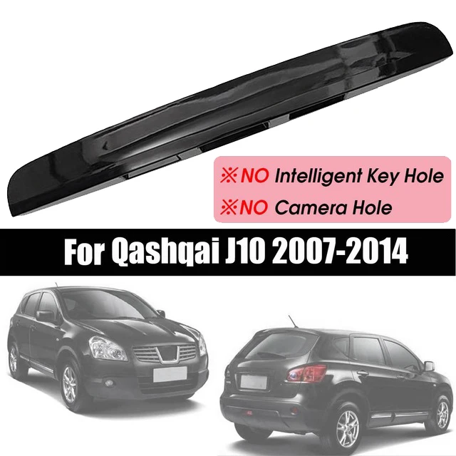 Painted Black Rear Tailgate Boot Lid Handle Cover for Nissan Qashqai J10 2007-2014(Without I-Key&Camera Hole)Type