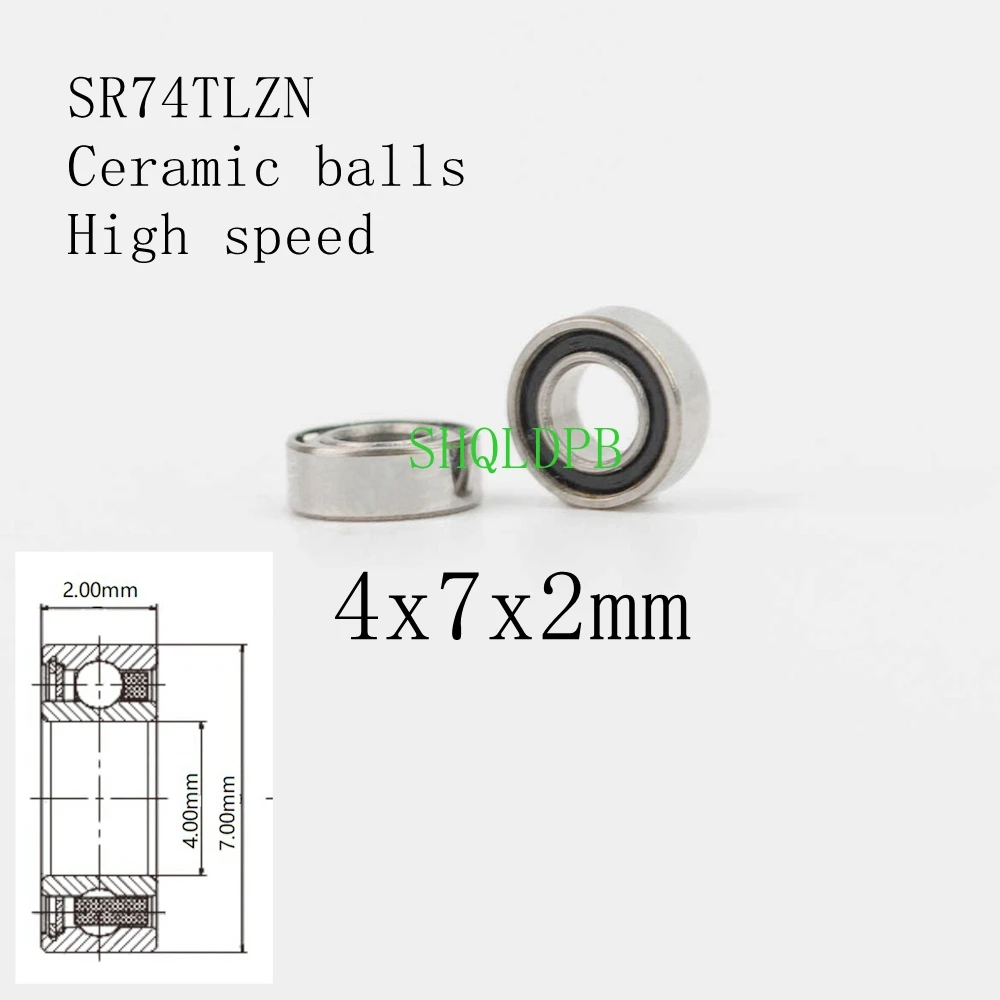 10pcs High Speed Handpiece Dental Bearings SR74TLZN S674TLZN 4x7x2mm For NSK 1:5 Z95L