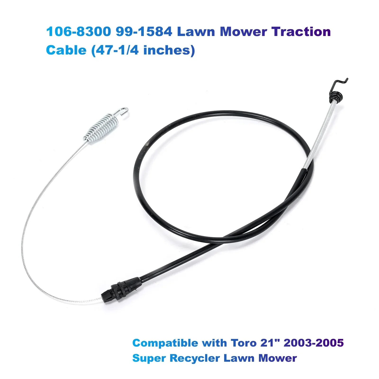 106-8300 99-1584 Lawn Mower Traction Cable (47-1/4 inches) Compatible with Toro 21