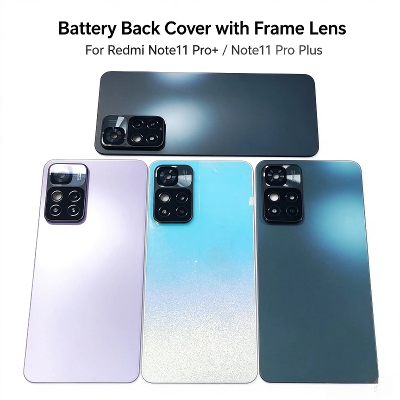 Battery Back Cover with Camera Frame Lens For Redmi Note11 Pro+ / Note11 Pro Plus Replacement Rear Housing Parts