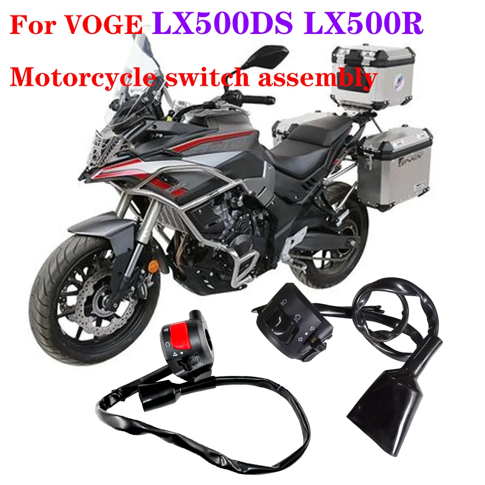 Original Accessories of VOGE LX500R LX500DS Motorcycle  Left and Right Handle Switch LX500R/DS Handle Switch Horn / Start Switch